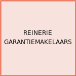 REINERIE GARANTIEMAKELAARS